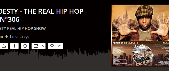 DJ MODESTY - THE REAL HIP HOP SHOW N°306