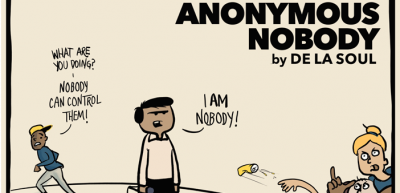de la soul – and the anonymous nobody