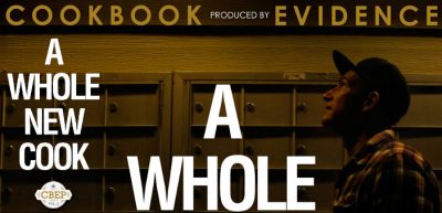Cookbook & Evidence - A Whole New Cookbook